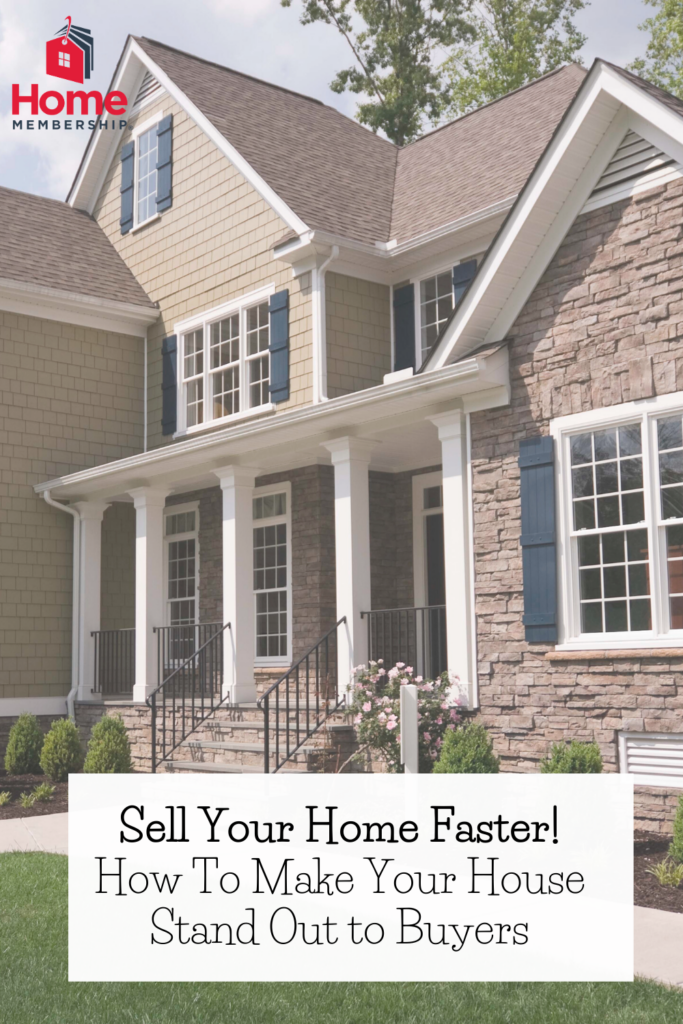 How To Make Your House Stand Out to Buyers - Sell your home faster! Following these simple steps can help set your home apart from the other homes on the market for a quicker sale!